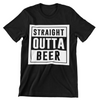 Straight Outta Beer T-Shirt