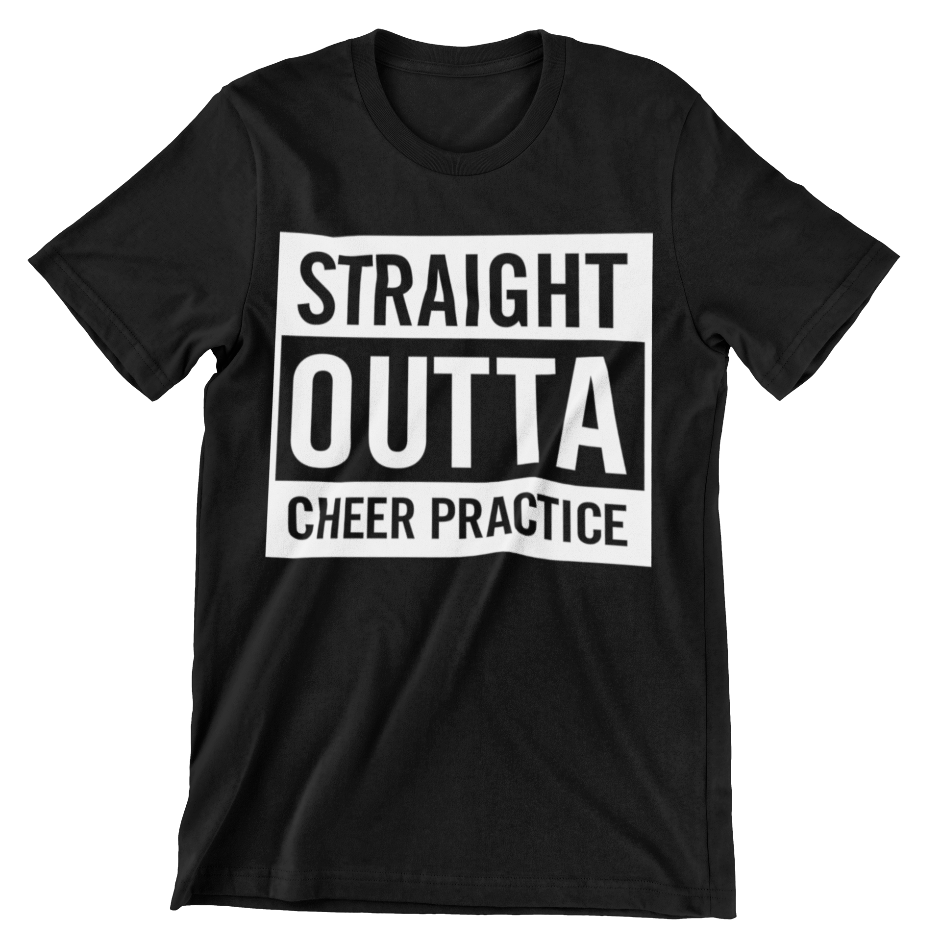 Straight Outta Cheer Practice T-Shirt - CraftNest - Digital Crafting and Art
