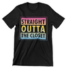 Straight Outta The Closet T-Shirt