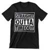 Straight Outta Timeout T-Shirt