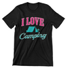 I Love Camping T-Shirt