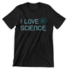 I Love Science T-Shirt
