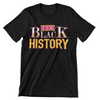 I Am Black History T-Shirt