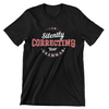 I Am Silently Correcting Your Grammar T-Shirt