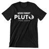 Never Forget Pluto - 1930-2006 T-Shirt