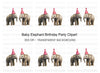 Baby Elephant Birthday Clipart Bundle