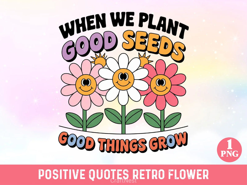 Positive Quotes Retro Flower Clipart Bundle - CraftNest - Digital Crafting and Art